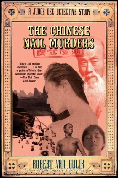 Cover for Robert Van Gulik · The Chinese Nail Murders: A Judge Dee Detective Story (Paperback Book) [Reprint edition] (2005)