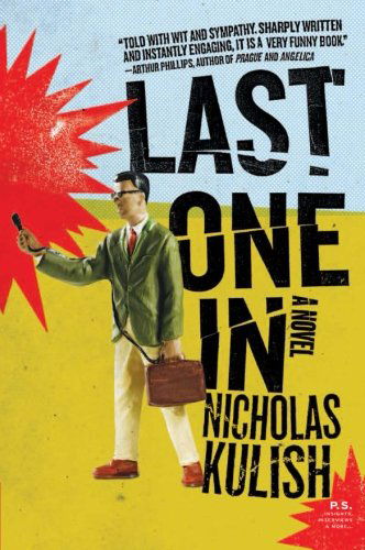 Cover for Nicholas Kulish · Last One in (P.s.) (Paperback Book) [First edition] (2007)