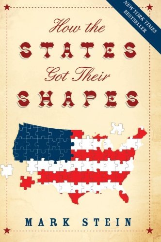 Cover for Mark Stein · How the States Got Their Shapes (Pocketbok) [Reprint edition] (2009)