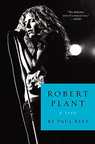 Cover for Paul Rees · Robert Plant: A Life (Paperback Book) [Reprint edition] (2014)