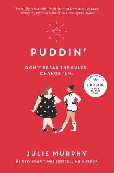 Puddin' - Dumplin' - Julie Murphy - Bücher - HarperCollins Publishers Inc - 9780062418395 - 16. Mai 2019