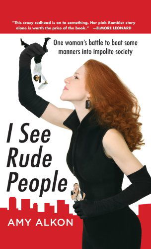 Cover for Alkon · I See Rude People (Hardcover Book) (2009)