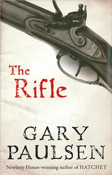 Cover for Paulsen Gary Paulsen · The Rifle (Paperback Book) (2023)