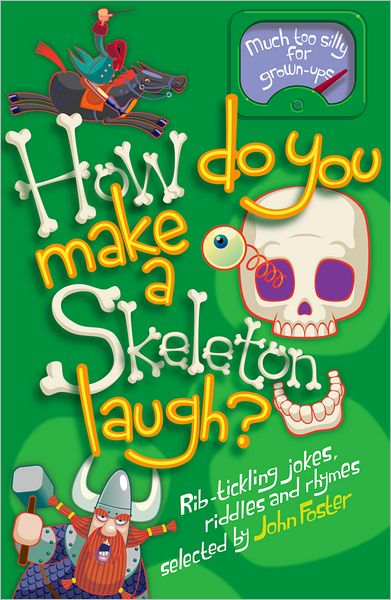 Cover for John Foster · How Do You Make a Skeleton Laugh? (Pocketbok) (2012)