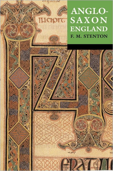 Anglo-Saxon England - Stenton, Sir Frank M. (late Professor of History, late Professor of History, Reading University) - Boeken - Oxford University Press - 9780192801395 - 7 juni 2001