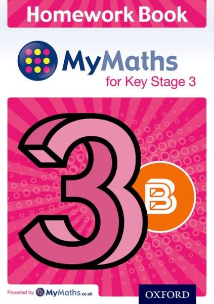 Cover for Alf Ledsham · Mymaths for Key Stage 3: Homework Book 3b (Pack of 15) - Mymaths for Key Stage 3 (Boksett) (2014)