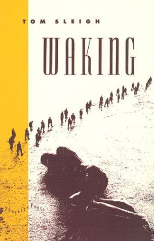 Cover for Tom Sleigh · Waking - Phoenix Poets (Paperback Book) (1992)