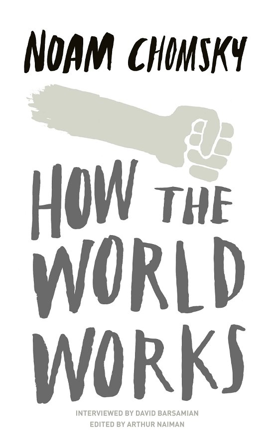 Cover for Noam Chomsky · How the World Works (Taschenbuch) (2011)