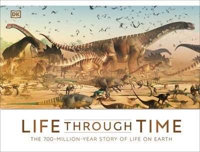 Cover for John Woodward · Life Through Time: The 700-Million-Year Story of Life on Earth - DK Panorama (Gebundenes Buch) (2020)