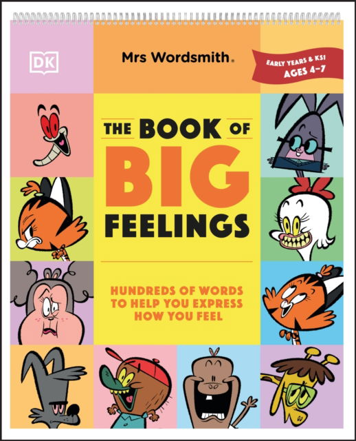 Mrs Wordsmith · Mrs Wordsmith The Book of Big Feelings Ages 4–7 (Early ...