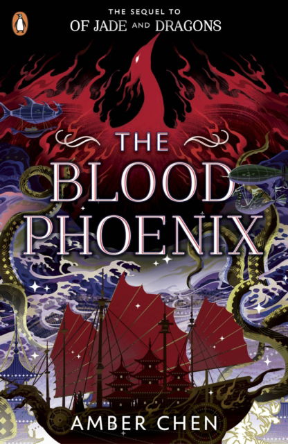 The Blood Phoenix - Fall of the Dragon - Amber Chen - Books - Penguin Random House Children's UK - 9780241624395 - June 19, 2025