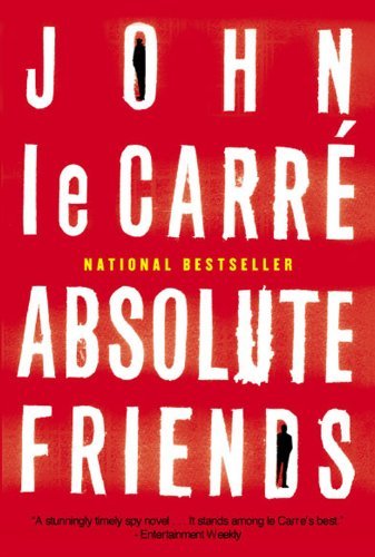 Absolute Friends - John Le Carre - Bøker - Back Bay Books - 9780316159395 - 10. november 2004