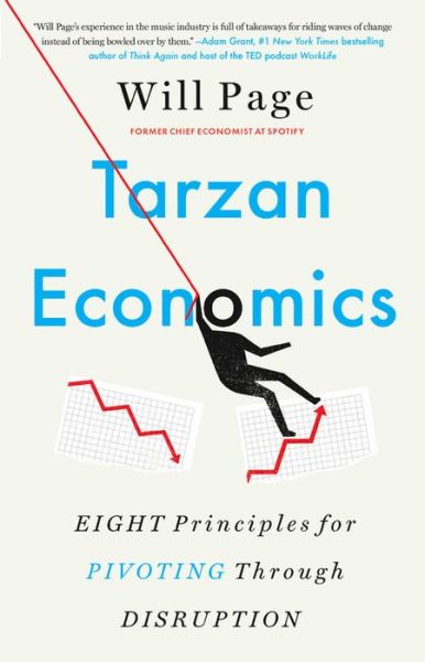 Cover for Will Page · Tarzan Economics : Eight Principles for Pivoting Through Disruption (Gebundenes Buch) (2021)