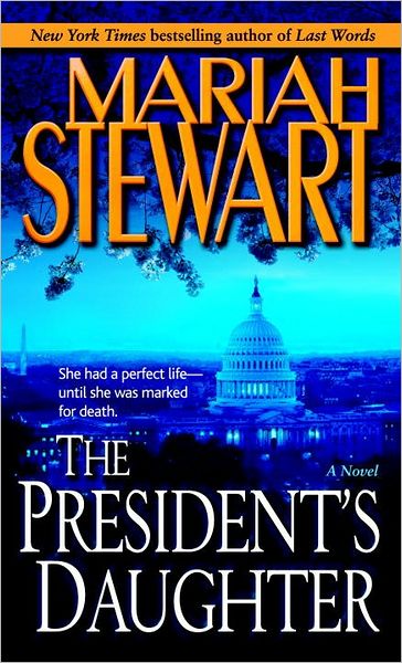 Cover for Mariah Stewart · The President's Daughter: A Novel (Pocketbok) (2002)