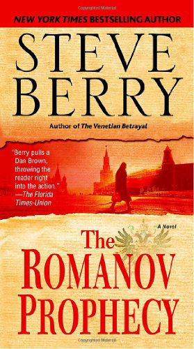 Cover for Steve Berry · The Romanov Prophecy: a Novel (Paperback Book) [Reprint edition] (2007)