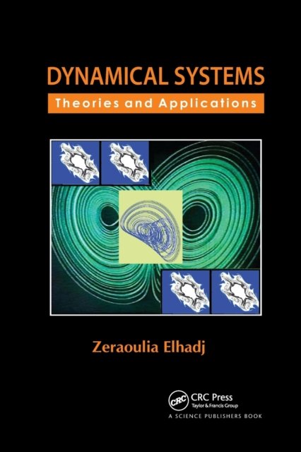 Cover for Zeraoulia Elhadj · Dynamical Systems: Theories and Applications (Taschenbuch) (2021)