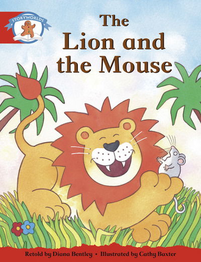 Literacy Edition Storyworlds 1 Once Upon A Time World, The Lion and the Mouse - STORYWORLDS - Diana Bentley - Książki - Pearson Education Limited - 9780435090395 - 15 kwietnia 1996