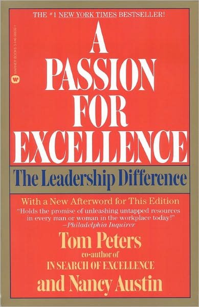 Cover for Thomas J Peters · A Passion for Excellence: the Leadership Difference (Pocketbok) (1989)