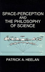 Cover for Patrick A. Heelan · Space-Perception and the Philosophy of Science (Paperback Book) (1989)