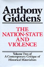 Cover for Anthony Giddens · The Nation-state and Violence: Volume 2 of a Contemporary Critique of Historical Materialism (V. 2) (Paperback Bog) (1987)