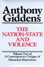 Cover for Anthony Giddens · The Nation-state and Violence: Volume 2 of a Contemporary Critique of Historical Materialism (V. 2) (Taschenbuch) (1987)