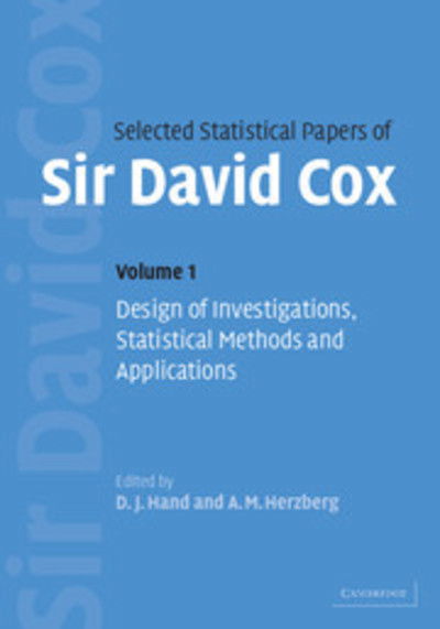 Cover for Cox, David (Nuffield College, Oxford) · Selected Statistical Papers of Sir David Cox: Volume 1, Design of Investigations, Statistical Methods and Applications (Gebundenes Buch) (2006)