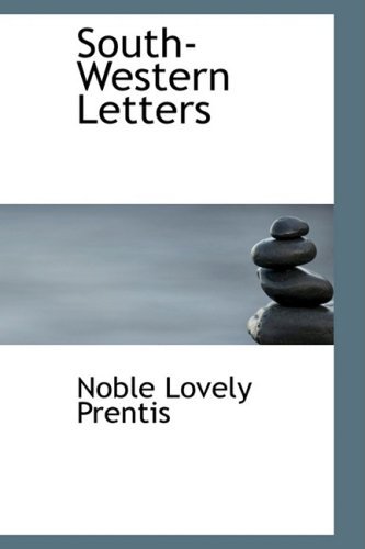Cover for Noble Lovely Prentis · South-western Letters (Paperback Book) (2008)