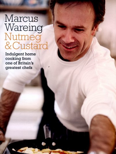 Cover for Marcus Wareing · Nutmeg and Custard (Paperback Bog) (2014)