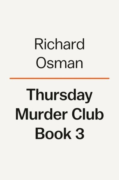 Cover for Richard Osman · Thursday Murder Club Book 3 (Innbunden bok) (2022)