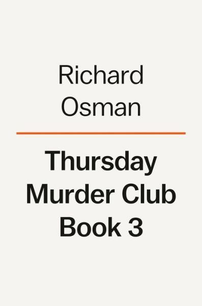 Cover for Richard Osman · Thursday Murder Club Book 3 (Inbunden Bok) (2022)