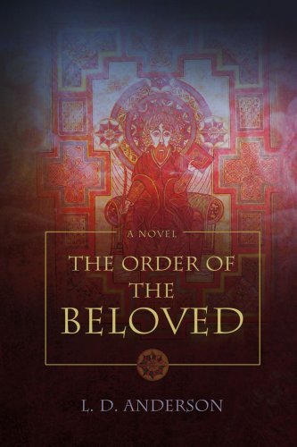 Cover for L Anderson · The Order of the Beloved (Paperback Bog) (2008)
