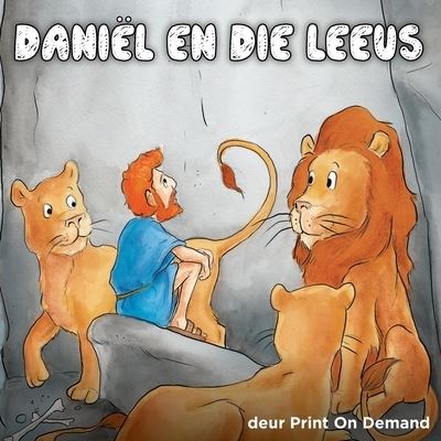 Cover for Print on Demand · Daniel en die Leeus (Paperback Book) (2021)