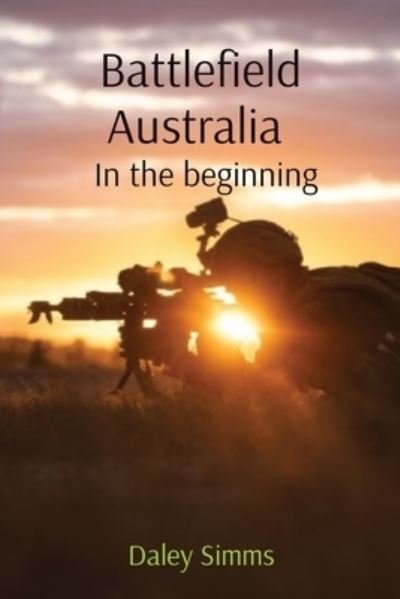 Cover for Daley Simms · Battlefield Australia (Paperback Book) (2021)