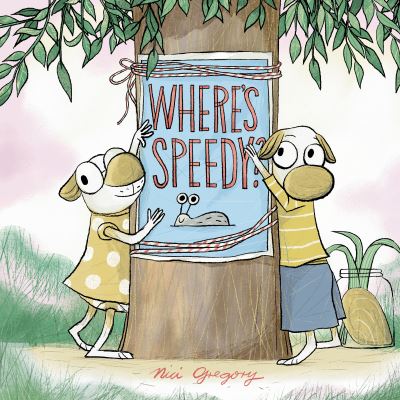 Cover for Nici Gregory · Where's Speedy? (Gebundenes Buch) (2021)