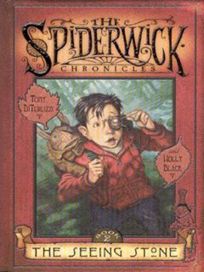 Cover for Tony DiTerlizzi · The Seeing Stone - SPIDERWICK CHRONICLE (Hardcover Book) (2003)