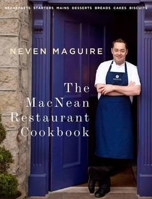 Cover for Neven Maguire · The MacNean Restaurant Cookbook (Hardcover Book) (2012)