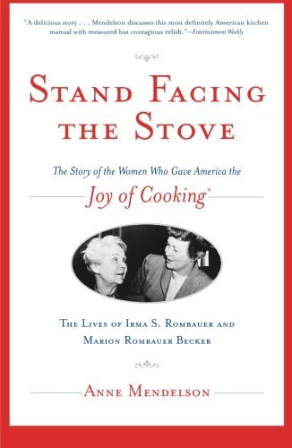Cover for Anne Mendelson · Stand Facing the Stove: the Story of the Women Who Gave America the Joy of Cooking (Paperback Bog) (2003)