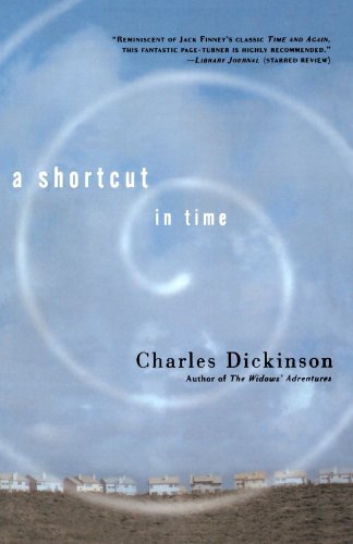 Cover for Charles Dickinson · A Shortcut in Time (Paperback Book) [First edition] (2004)