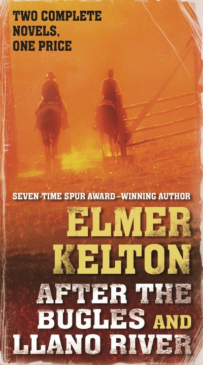 Cover for Elmer Kelton · After the Bugles and Llano River (Paperback Book) (2017)