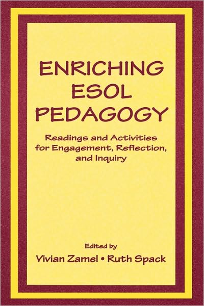 Cover for Vera Albuquerque · Enriching Esol Pedagogy: Readings and Activities for Engagement, Reflection, and Inquiry (Paperback Book) (2002)