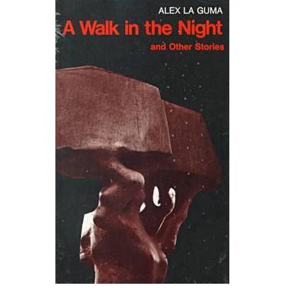 Cover for Alex La Guma · A Walk in the Night and Other Stories (Hardcover Book) (1968)