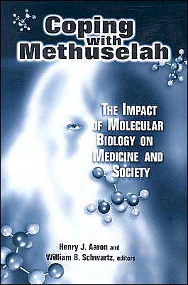 Coping with Methuselah: The Impact of Molecular Biology on Medicine and Society - Aaron - Livres - Rowman & Littlefield - 9780815700395 - 20 janvier 2004