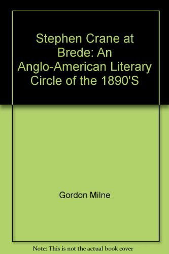 Stephen Crane at Brede CB - Milne - Books - Rowman & Littlefield - 9780819111395 - September 26, 1980