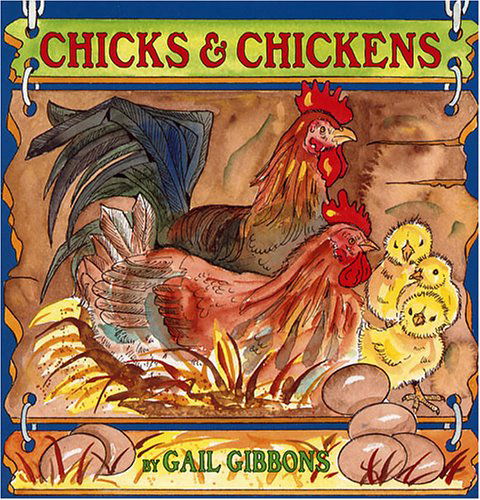 Cover for Gail Gibbons · Chicks &amp; Chickens (Paperback Book) (2005)