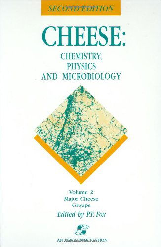 Cover for Patrick F. Fox · Cheese: Chemistry, Physics and Microbiology: Volume 2 Major Cheese Groups (Gebundenes Buch) [2nd ed. 1999 edition] (1999)