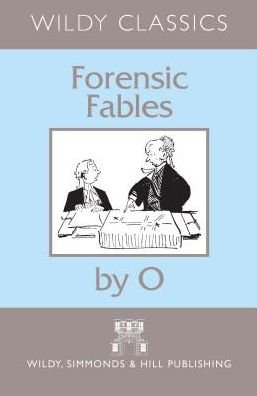 Cover for Theo Mathew · Forensic Fables by O - Wildy Classics (Paperback Book) (2013)