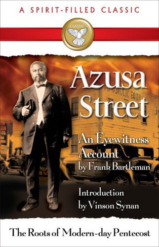 Cover for Frank Bartleman · Azusa Street (Paperback Book) [2nd edition] (1980)