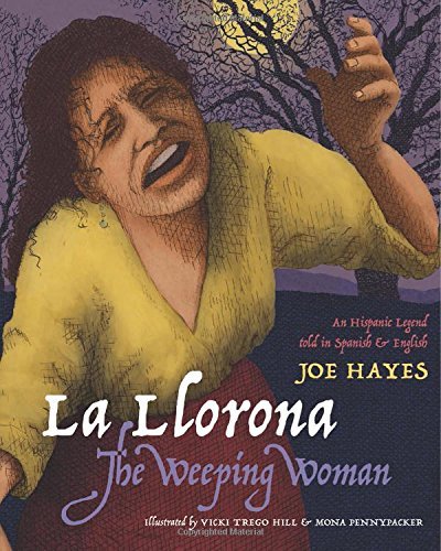 Cover for Joe Hayes · La Llorona / the Weeping Woman (Paperback Book) [English And Spanish, Bilingual edition] (1986)