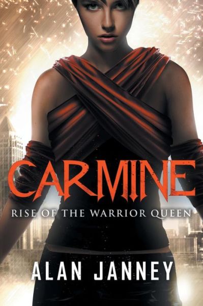 Cover for Alan Janney · Carmine Rise of the Warrior Queen (Paperback Book) (2016)