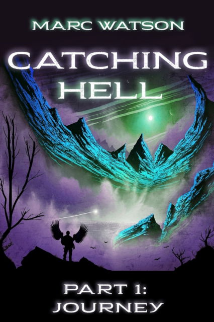 Cover for Fluky Fiction · Catching Hell Part 1 (Paperback Book) (2021)